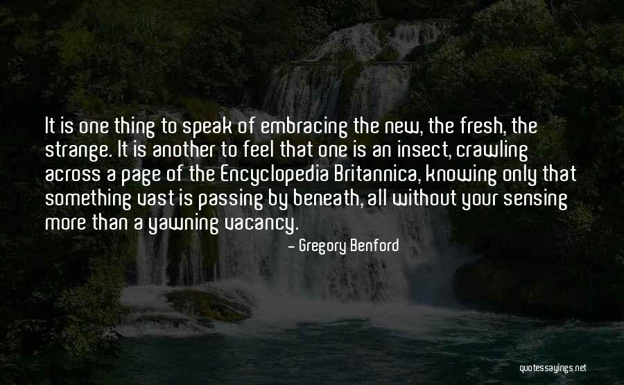 Crawling Quotes By Gregory Benford Crawling Quotes By Gregory Benford