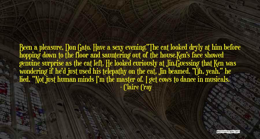 Cray Quotes By Claire Cray Cray Quotes By Claire Cray