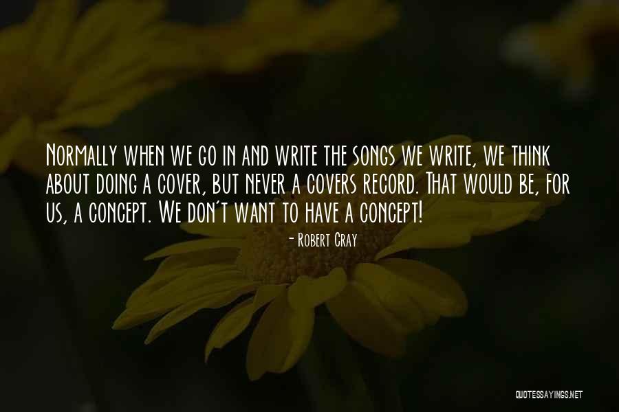 Cray Quotes By Robert Cray Cray Quotes By Robert Cray