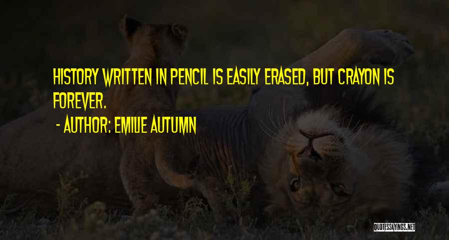 Crayon Quotes By Emilie Autumn
