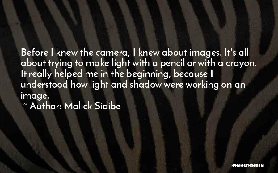 Crayon Quotes By Malick Sidibe