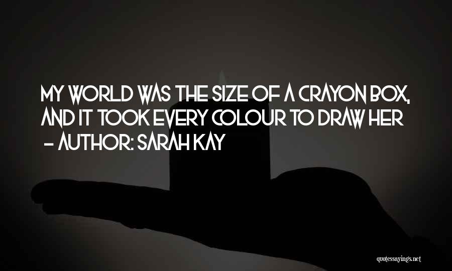 Crayon Quotes By Sarah Kay