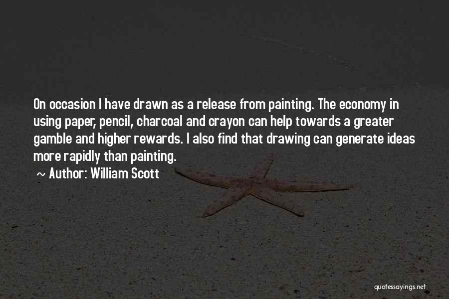 Crayon Quotes By William Scott