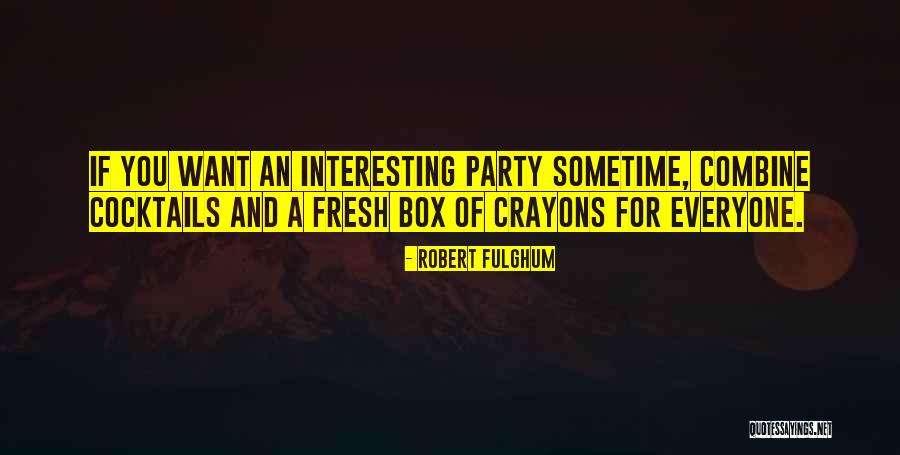 Crayons In A Box Quotes By Robert Fulghum Crayons In A Box Quotes By Robert Fulghum