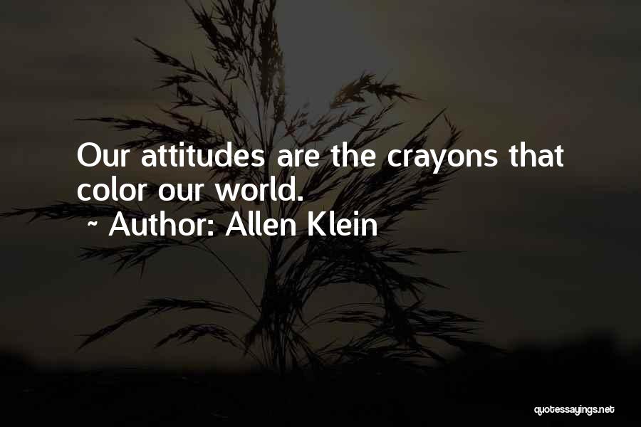 Crayons Quotes By Allen Klein