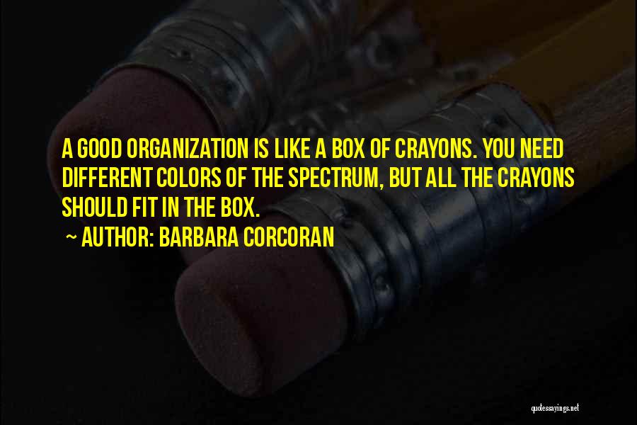 Crayons Quotes By Barbara Corcoran