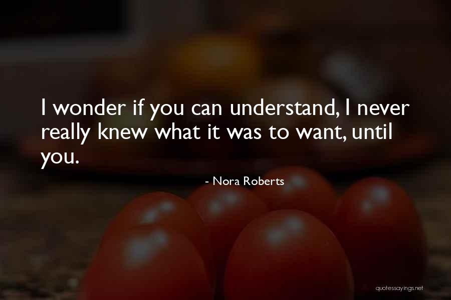 Crazee Wear Quotes By Nora Roberts Crazee Wear Quotes By Nora Roberts