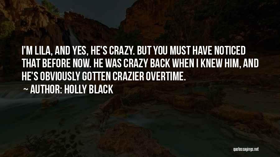 Crazier Quotes By Holly Black