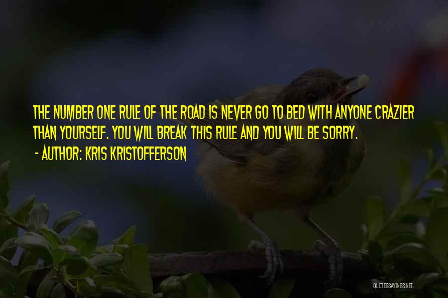 Crazier Quotes By Kris Kristofferson