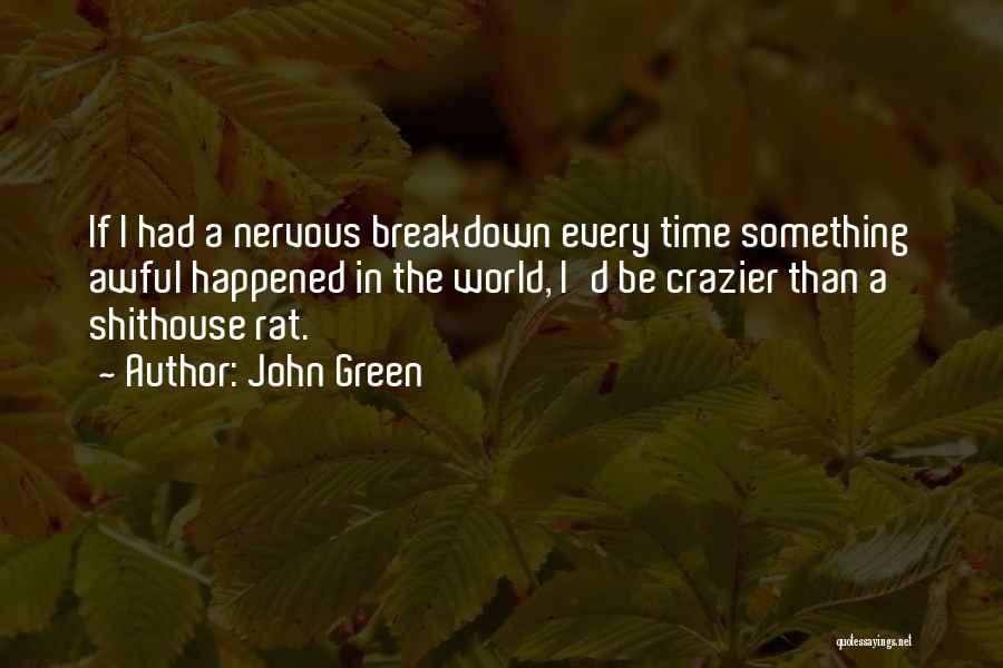 Crazier Than Quotes By John Green