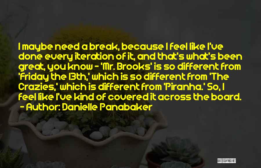 Crazies Quotes By Danielle Panabaker