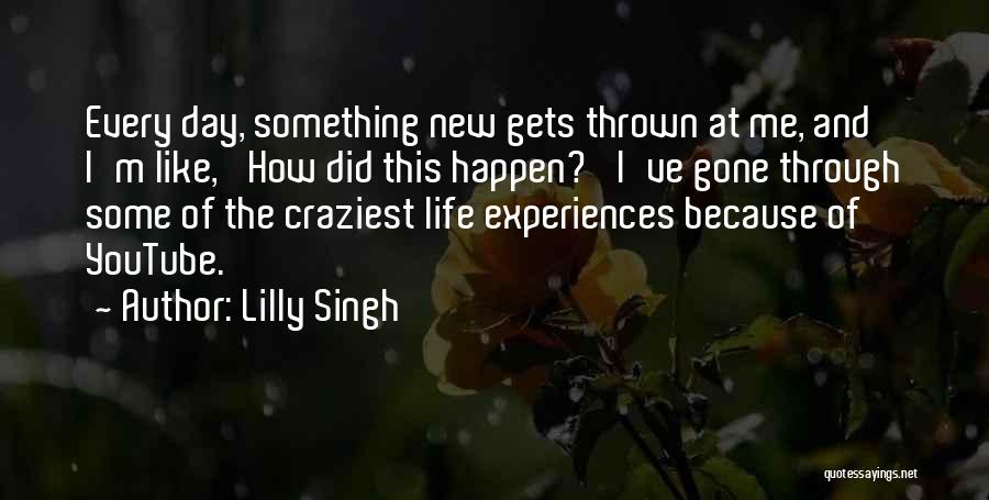 Craziest Quotes By Lilly Singh