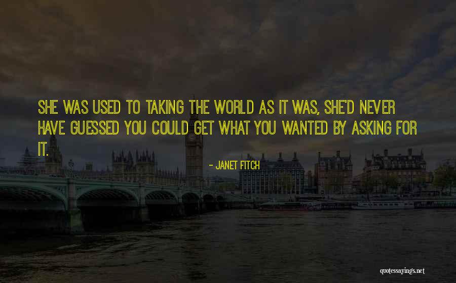 Craziest World Quotes By Janet Fitch Craziest World Quotes By Janet Fitch