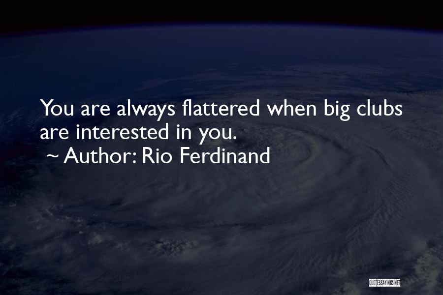 Crazily Funny Quotes By Rio Ferdinand