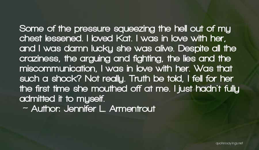 Craziness In Love Quotes By Jennifer L. Armentrout