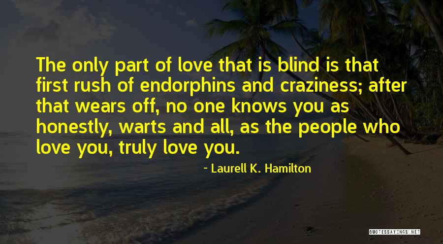 Craziness In Love Quotes By Laurell K. Hamilton