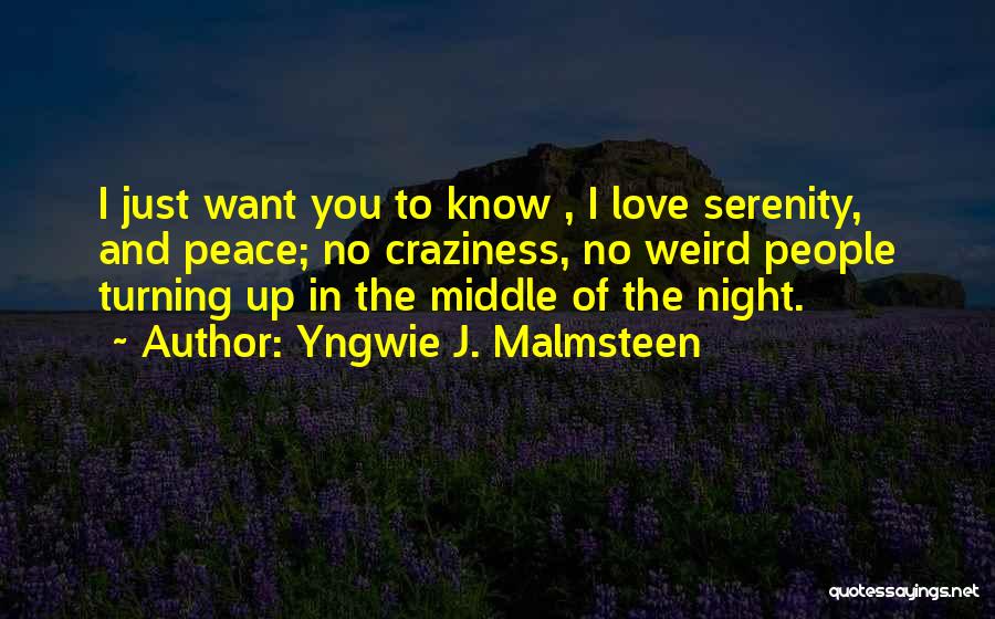 Craziness In Love Quotes By Yngwie J. Malmsteen