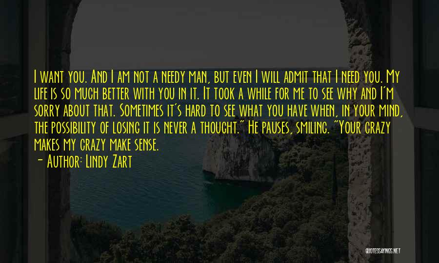 Crazy About My Man Quotes By Lindy Zart