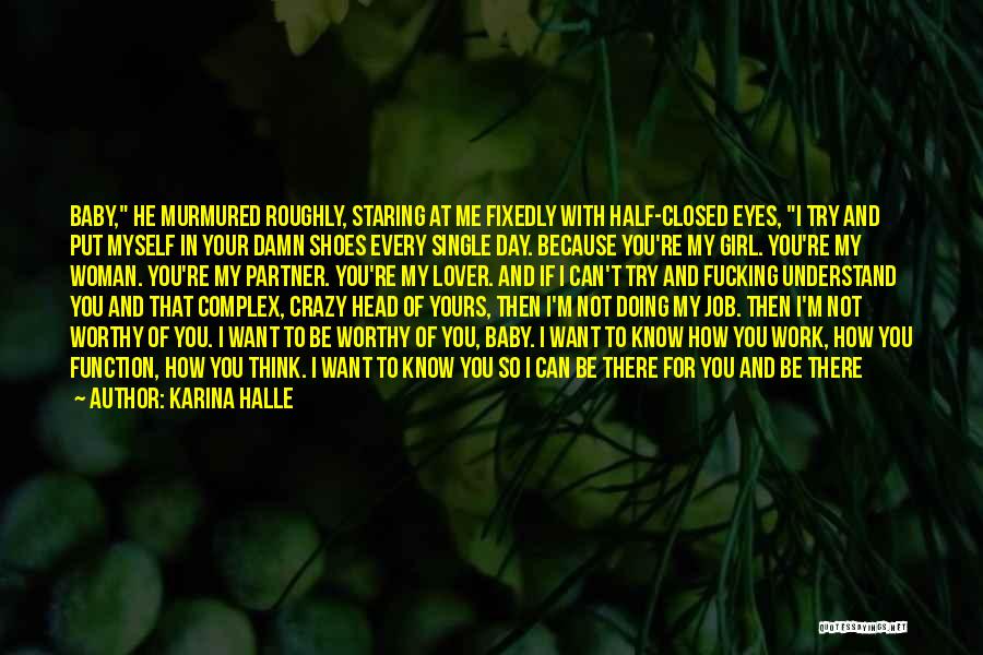 Crazy Beautiful Girl Quotes By Karina Halle