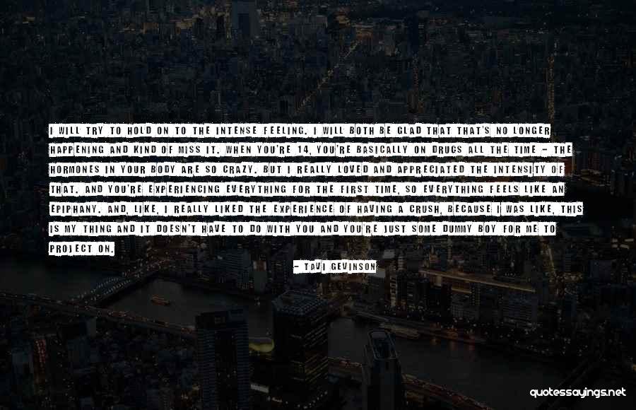 Crazy Boy Quotes By Tavi Gevinson Crazy Boy Quotes By Tavi Gevinson