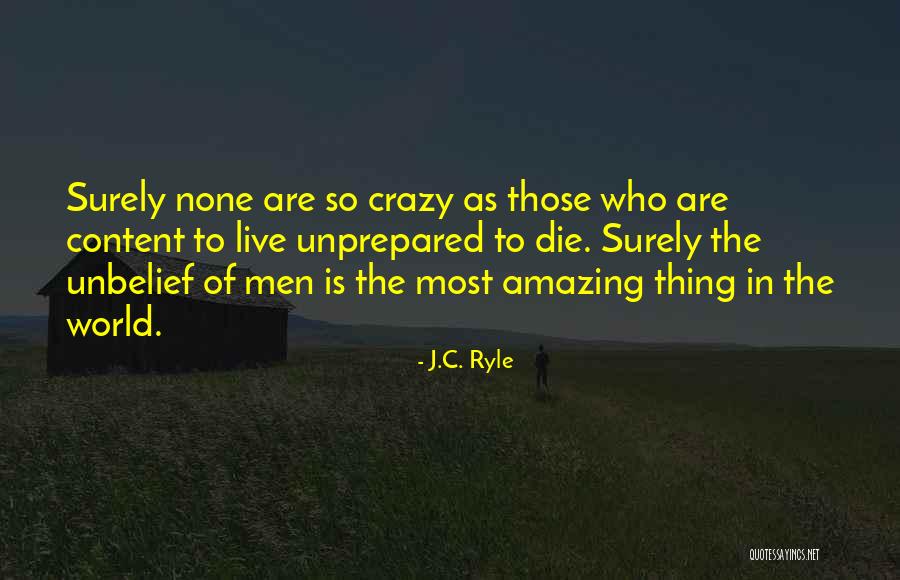 Crazy But Amazing Quotes By J.C. Ryle