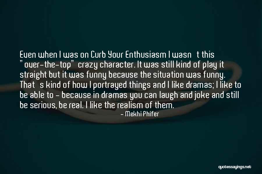 Crazy But Funny Quotes By Mekhi Phifer Crazy But Funny Quotes By Mekhi Phifer