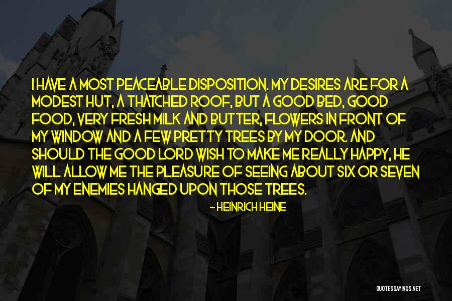 Crazy But Good Quotes By Heinrich Heine Crazy But Good Quotes By Heinrich Heine
