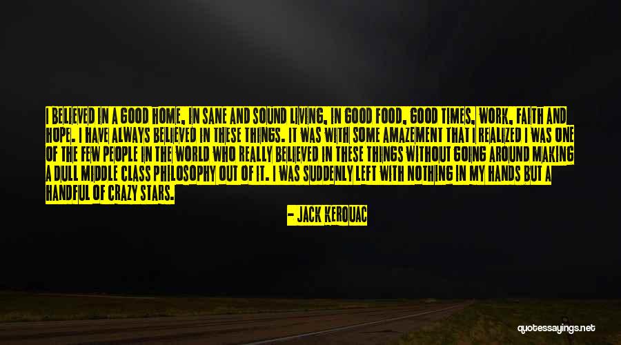 Crazy But Good Quotes By Jack Kerouac Crazy But Good Quotes By Jack Kerouac
