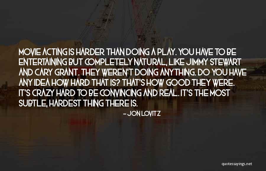 Crazy But Good Quotes By Jon Lovitz Crazy But Good Quotes By Jon Lovitz