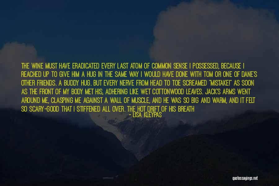 Crazy But Good Quotes By Lisa Kleypas Crazy But Good Quotes By Lisa Kleypas