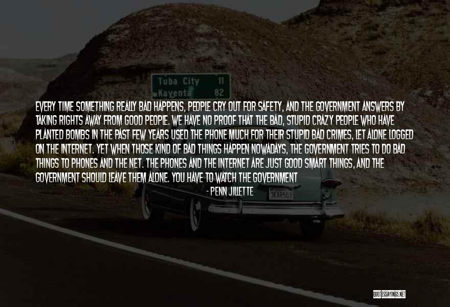 Crazy But Good Quotes By Penn Jillette Crazy But Good Quotes By Penn Jillette