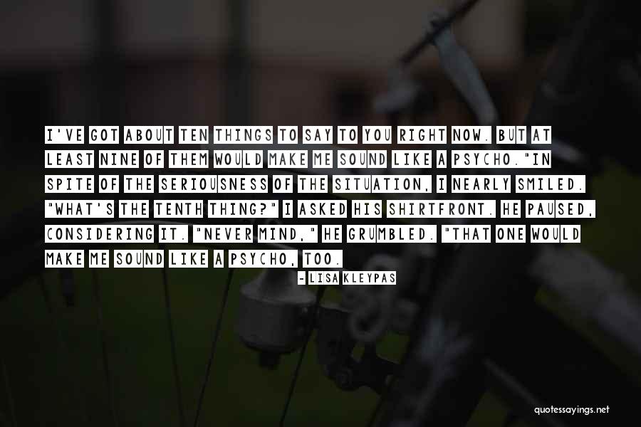 Crazy But Psycho Quotes By Lisa Kleypas Crazy But Psycho Quotes By Lisa Kleypas