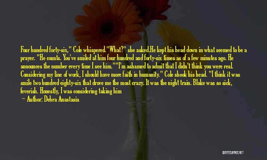 Crazy But Real Quotes By Debra Anastasia