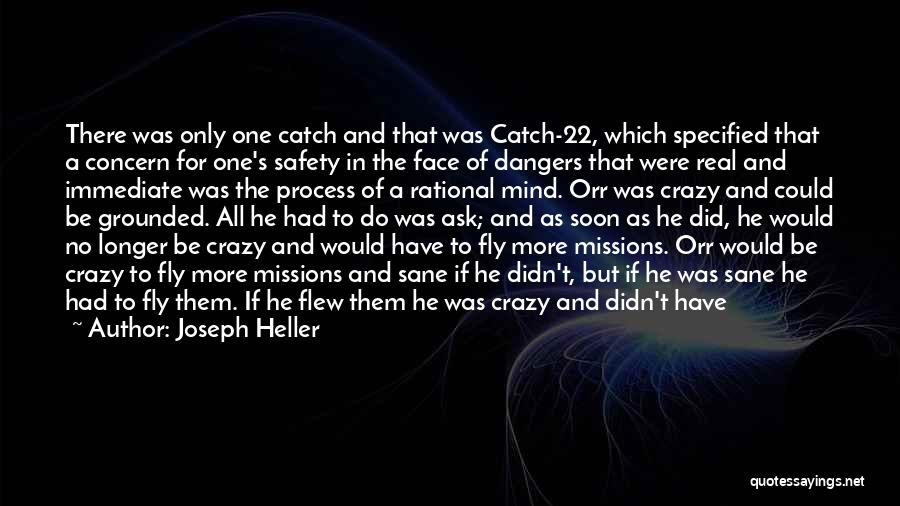 Crazy But Real Quotes By Joseph Heller