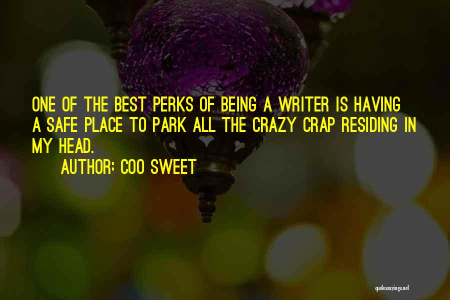 Crazy But Sweet Quotes By Coo Sweet