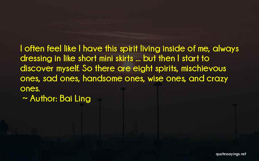 Crazy But Wise Quotes By Bai Ling