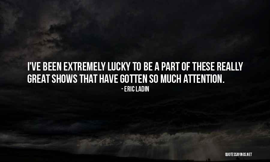 Crazy Clowns Quotes By Eric Ladin Crazy Clowns Quotes By Eric Ladin