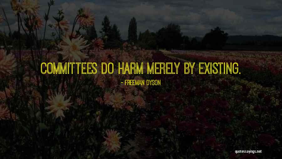 Crazy Co Worker Quotes By Freeman Dyson Crazy Co Worker Quotes By Freeman Dyson