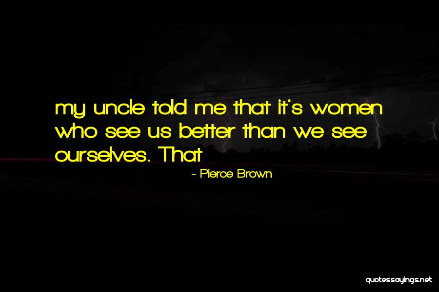 Crazy Co Worker Quotes By Pierce Brown Crazy Co Worker Quotes By Pierce Brown