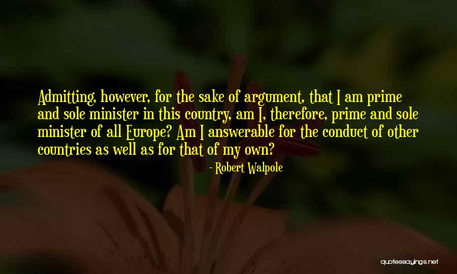 Crazy Co Worker Quotes By Robert Walpole Crazy Co Worker Quotes By Robert Walpole