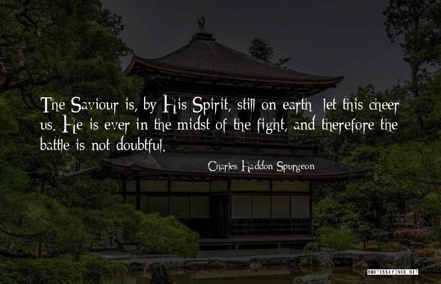 Crazy Colonel Campbell Quotes By Charles Haddon Spurgeon Crazy Colonel Campbell Quotes By Charles Haddon Spurgeon