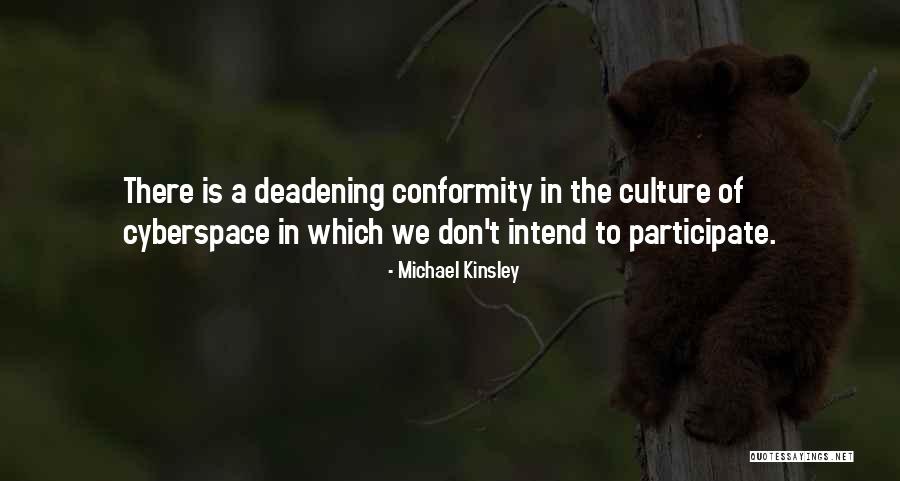 Crazy Cousin Quotes By Michael Kinsley Crazy Cousin Quotes By Michael Kinsley