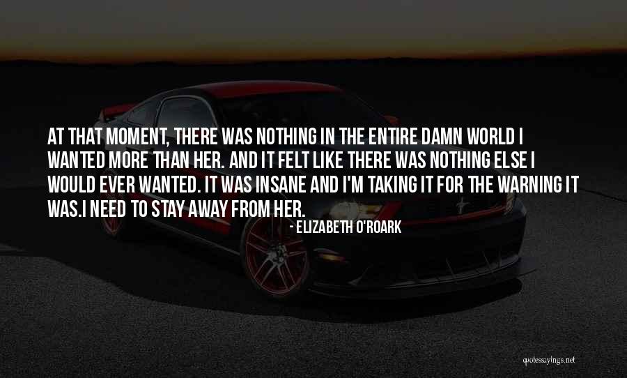 Crazy Cruise Quotes By Elizabeth O'Roark Crazy Cruise Quotes By Elizabeth O'Roark
