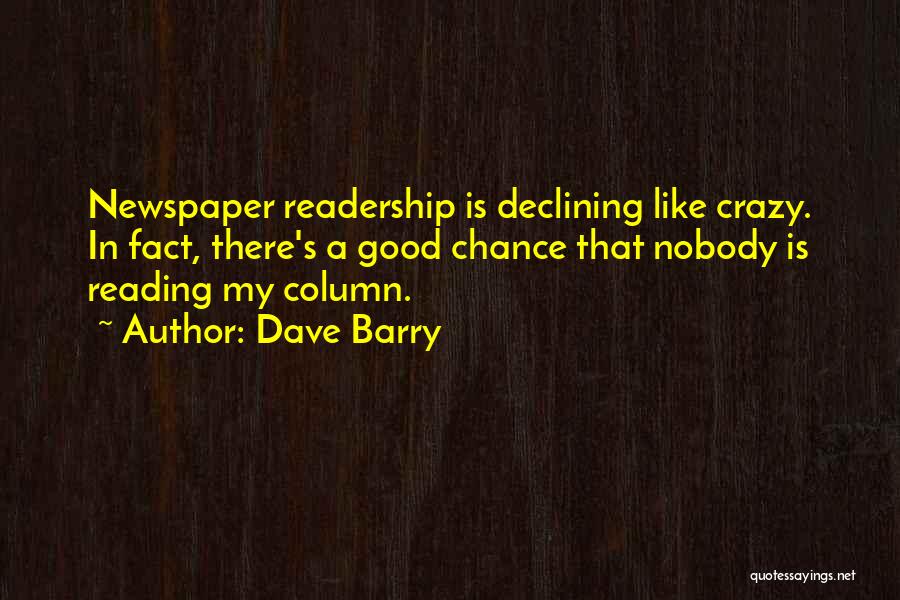 Crazy Dave Quotes By Dave Barry