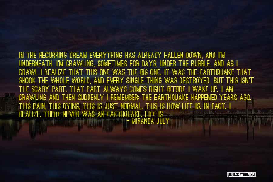 Crazy Dreams Quotes By Miranda July Crazy Dreams Quotes By Miranda July
