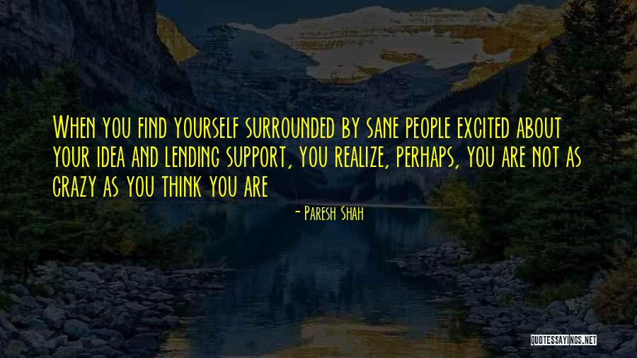 Crazy Dreams Quotes By Paresh Shah Crazy Dreams Quotes By Paresh Shah