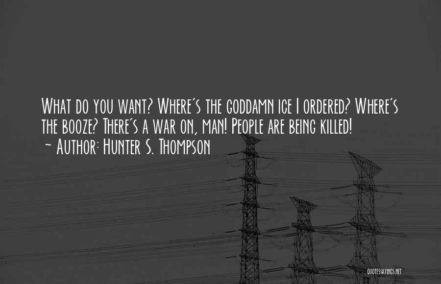 Crazy Drugs Quotes By Hunter S. Thompson