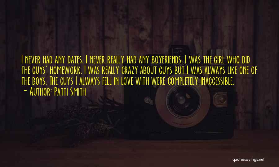 Crazy Ex Boyfriends Quotes By Patti Smith