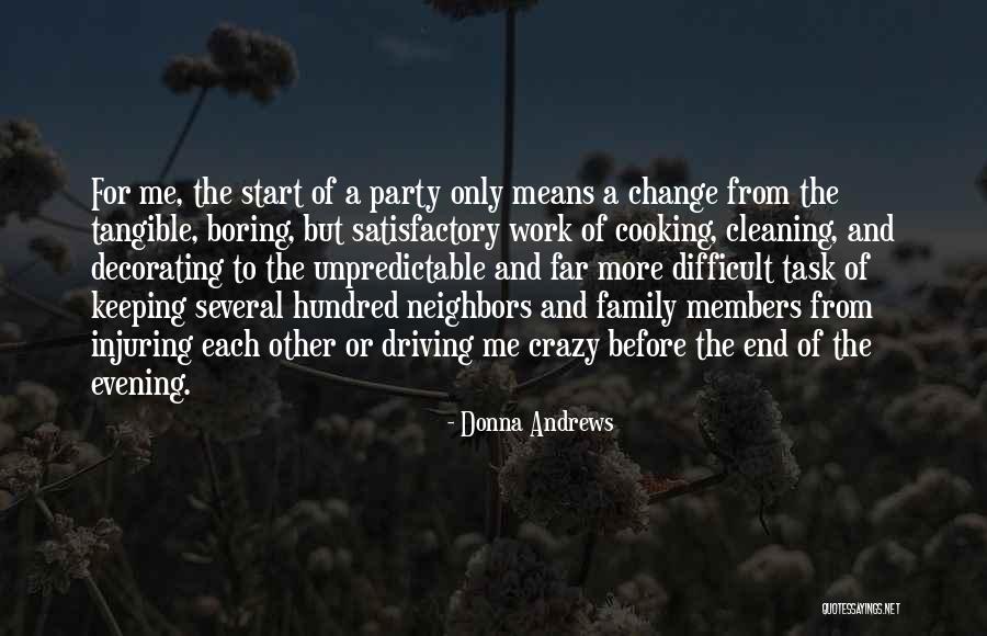 Crazy Family Members Quotes By Donna Andrews Crazy Family Members Quotes By Donna Andrews