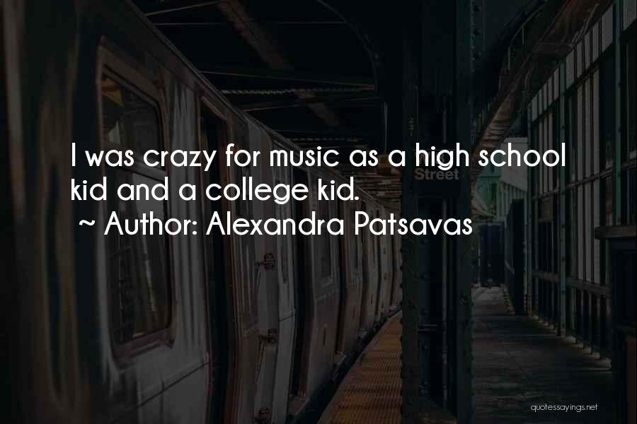 Crazy For Music Quotes By Alexandra Patsavas